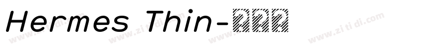 Hermes Thin字体转换